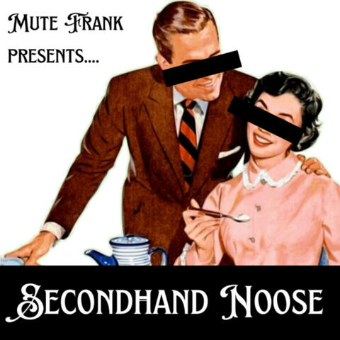 Secondhand Noose (feat. The Plague Review)