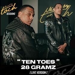 Mixed By Toch Sessions: Ten Toes (feat. 28Gramz)