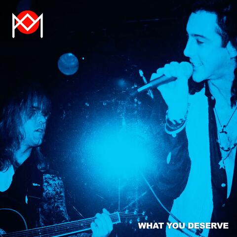 What You Deserve