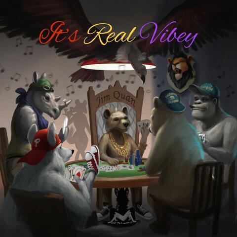 It's Real Vibey