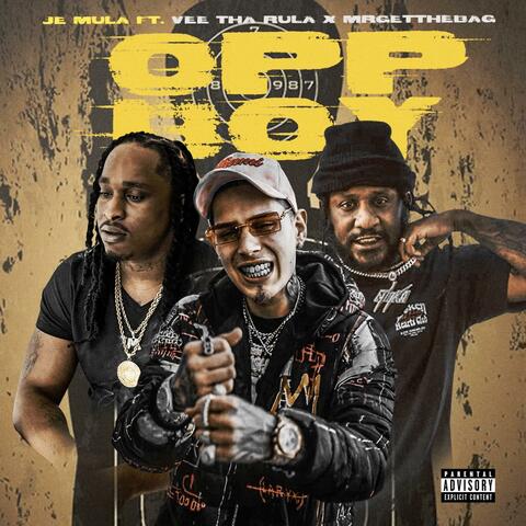 Opp Boy (feat. Vee Tha Rula & MrGetTheBag)