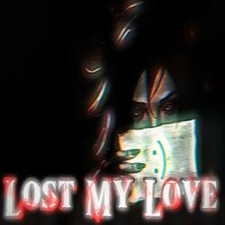 Lost Who I Loved