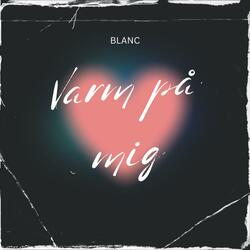 Varm På Mig