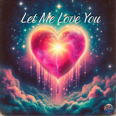 Let Me Love You (Kayell Remix)