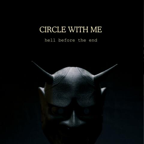 Hell Before The End.