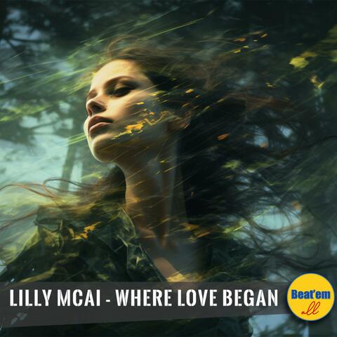 Where Love Began