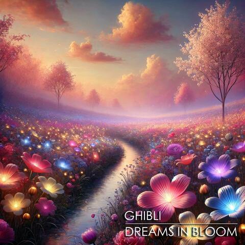 Dreams In Bloom