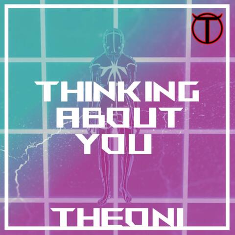 Thinking About You