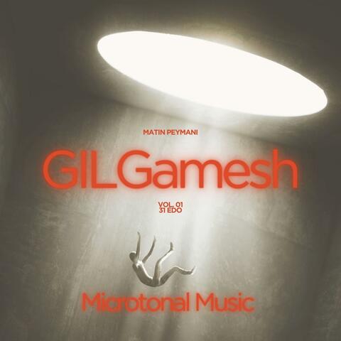 GilGamesh-Vol I-31EDO (Stereo Version)