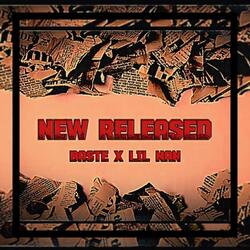 NEW RELEASED (feat. BASTE)