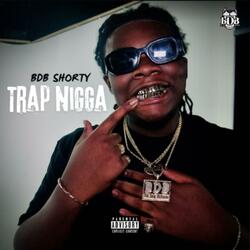 Trap Nigga