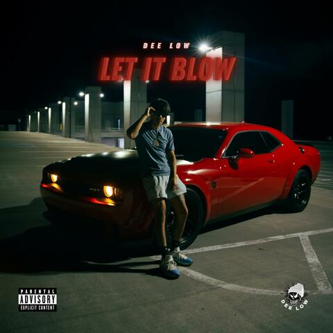 LET IT BLOW