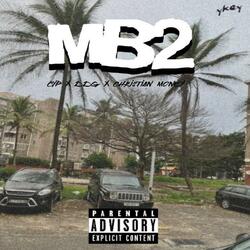 MB2 (feat. CYP & Christian money)