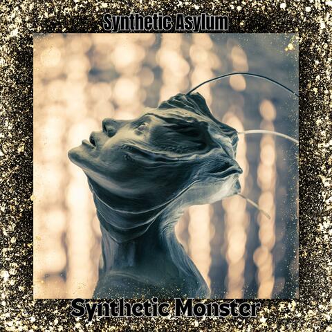 Synthetic Monster