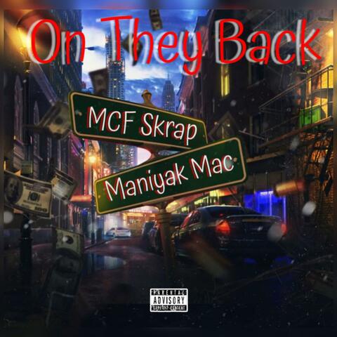 On They Back (feat. Maniyak Mac)