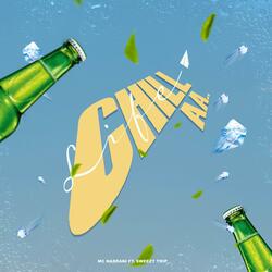 Life Chillaa (feat. Sweezy Trip)