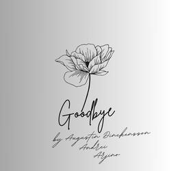 Goodbye (feat. Andrei)