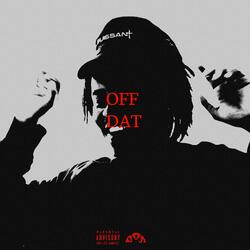 Off Dat