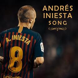 Andrés Iniesta Song