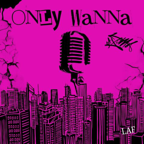 Only Wanna
