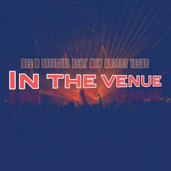 IN THE VENUE (feat. Mlv Artist Leeds)
