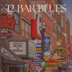 12 Bar Blues (feat. Taylor Stobert & Tanner Davis on Sax)