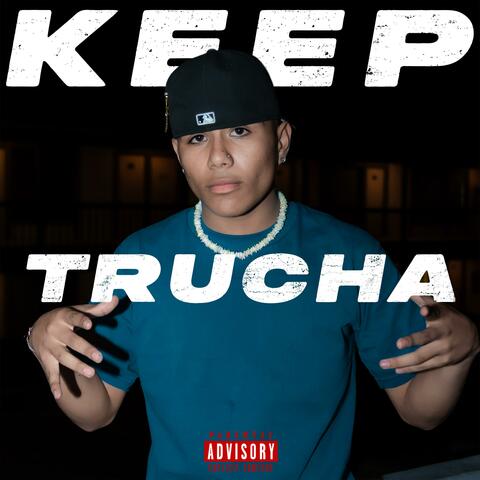 KEEP TRUCHA