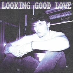 Looking Good Love - glitched