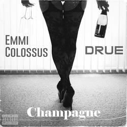 Champagne (feat. Drue)