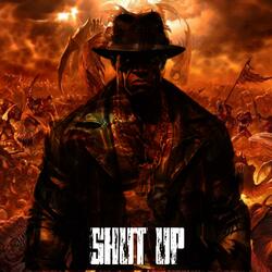 Shut Up (feat. So Versace Mr. 501)
