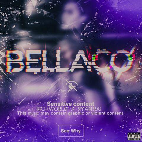 Bellaco (feat. Ryan Rai)