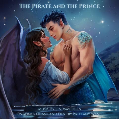 The Pirate and the Prince (On Wings of Ash and Dust)