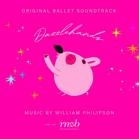 Dazzlehands (Original Ballet Soundtrack)