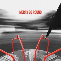 Merry Go Round (feat. JustoRackz)