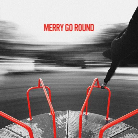 Merry Go Round (feat. JustoRackz)