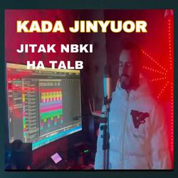 Kada Jinyuor JITAK RAGHB HA TALB