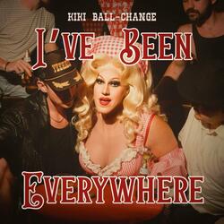 I've Been Everywhere