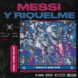 Messi y Riquelme (feat. Romi OTW)