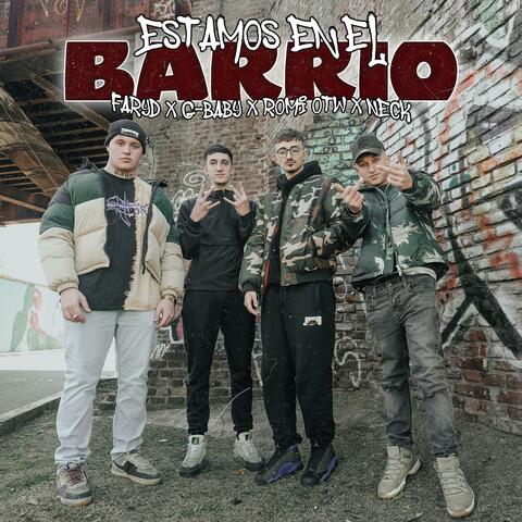 Estamos en el Barrio (feat. G-Baby, Neck & Romi OTW)