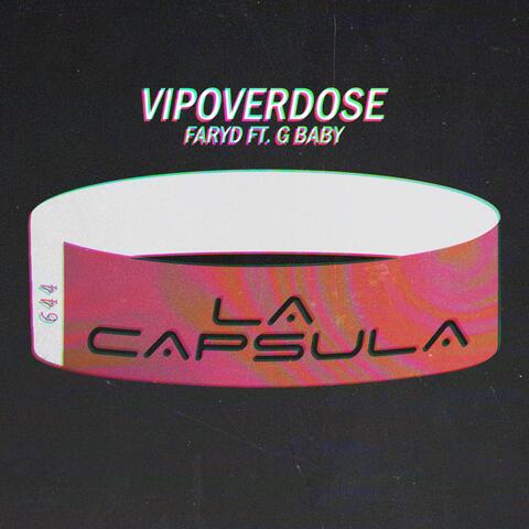 VIPOVERDOSE (feat. G-Baby)