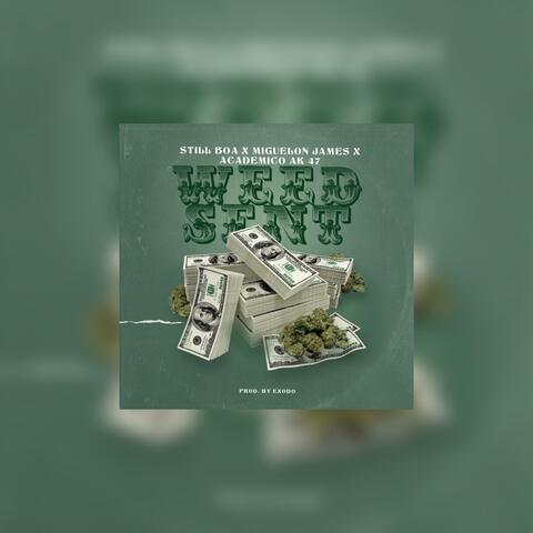 Weed Sent (Omg), Academico Ak 47, Miguelon James