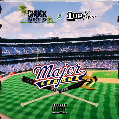 Major League 22 (feat. 1UPKai)