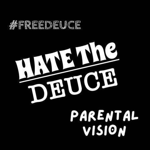 Hate The Deuce (feat. Boogie Don)
