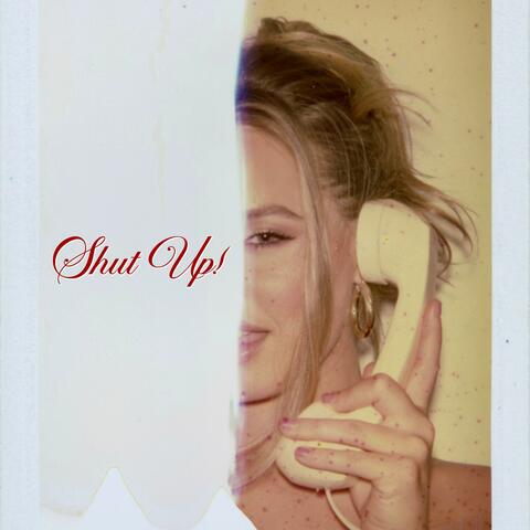 Shut Up!