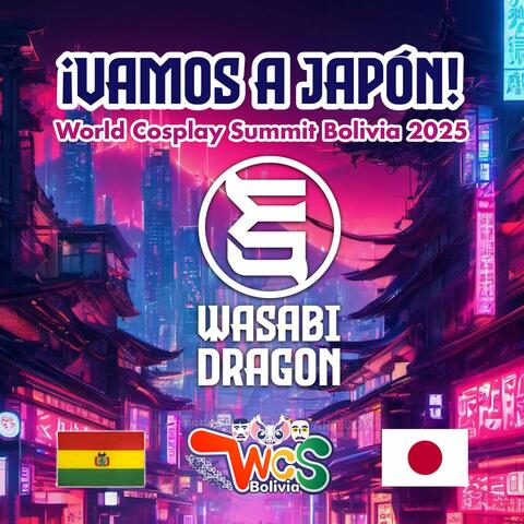 ¡Vamos a Japón! (World Cosplay Summit Bolivia)
