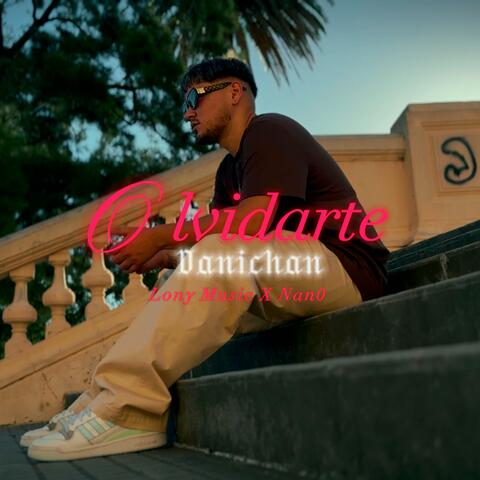 OLVIDARTE (feat. LONY PROD)