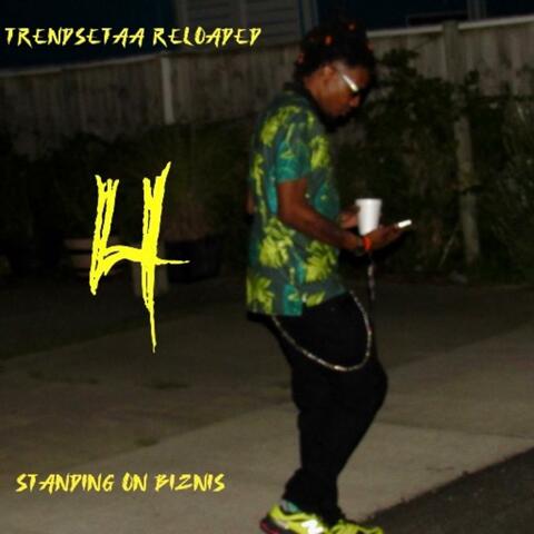 Standing On Bizniss