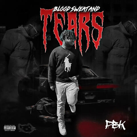 Blood, Sweat & Tears