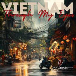 Vietnam Through My Eyes