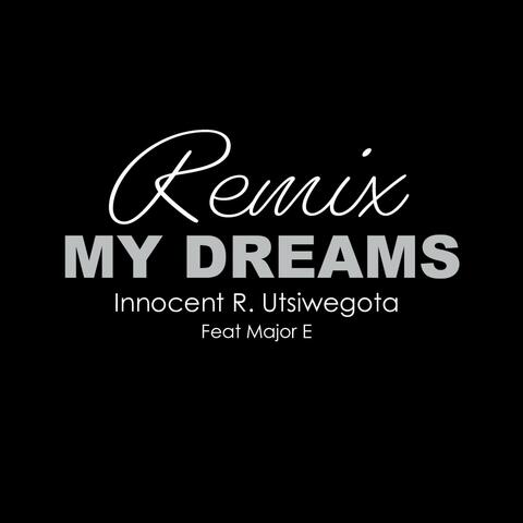 My Dreams (feat. Major E) [International Version]